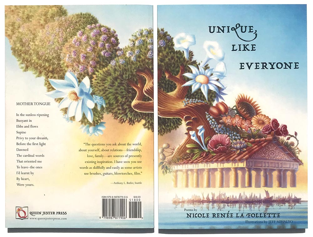Unique, Like Everyone, Poems by Nicole Renée La Follette Illustrations by Jeff Mihalyo, second edition, 2024
